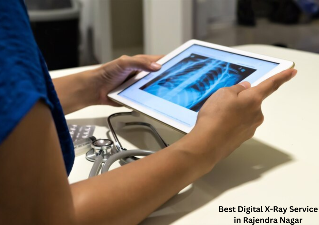Best Digital X-Ray Service in Rajendra Nagar